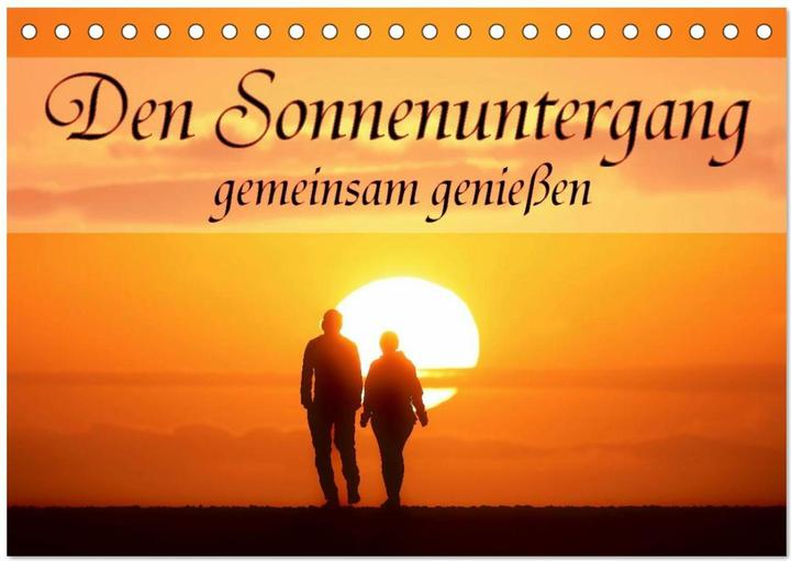 Immagine prodotto Den Sonnenuntergang gemeinsam genieen (Tischkalender 2026 DIN A5 quer), Monatskalender (A5)