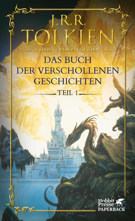 Actual product image Das Buch der verschollenen Geschichten. Teil 1 (German, J.R.R. Tolkien, 2022)