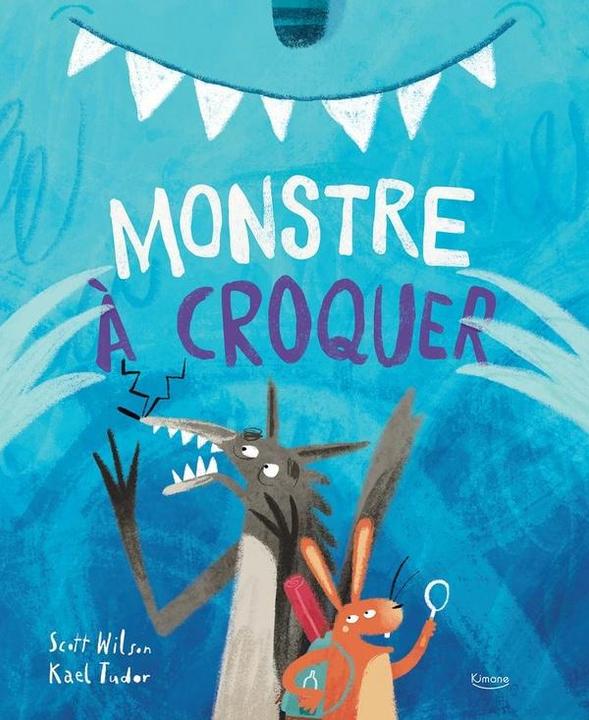 Produktbild Monstre à croquer (Französisch, Wilson Scott, Tudor Kael, 2025)