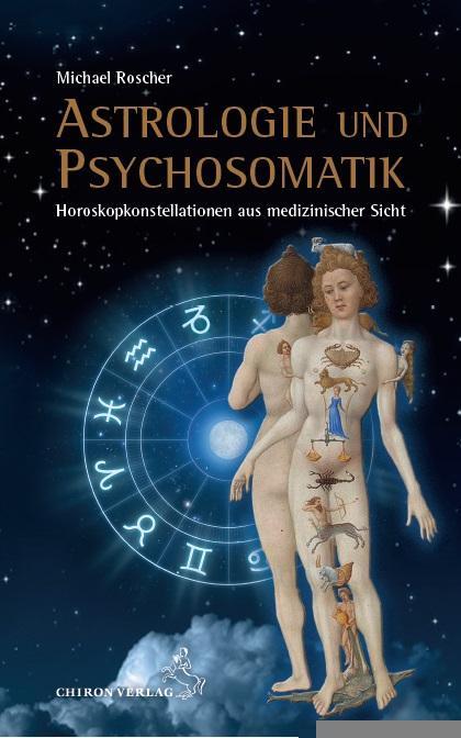 Actual product image Astrologie und Psychsomatik (German, Michael Roscher, 2017)