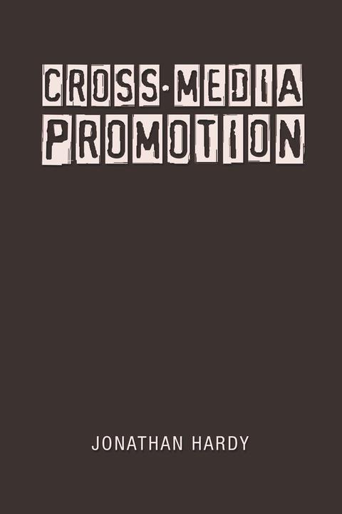 Actual product image Cross-Media Promotion (Jonathan Hardy, 2010)