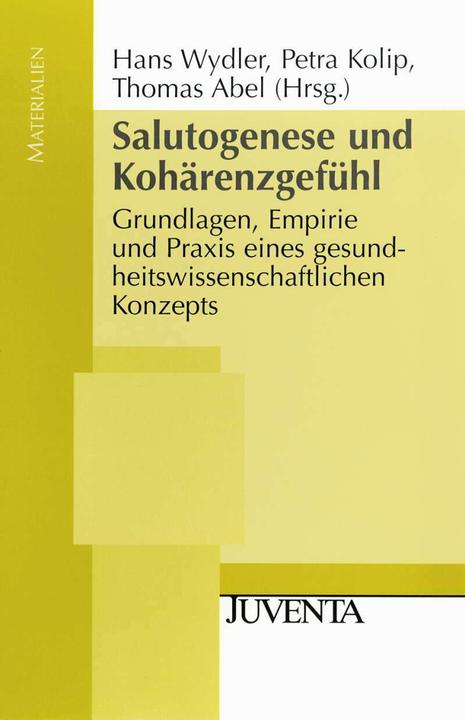 Actual product image Salutogenese und Kohärenzgefühl (German, Petra Kolip, Thomas Abel, Hans Wydler, 2010)