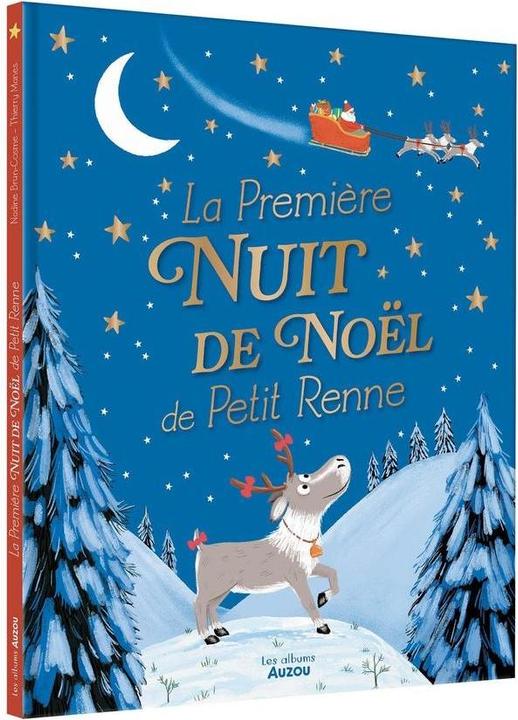 Produktbild Auzou France La première nuit de Noël de Petit Renne (Französisch, Manes Thierry, Brun-Cosme Nadine, 2024)