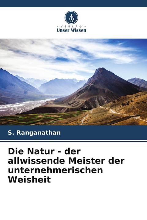 Immagine prodotto Die Natur - der allwissende Meister der unternehmerischen Weisheit (Tedesco, S. Ranganathan, 2024)