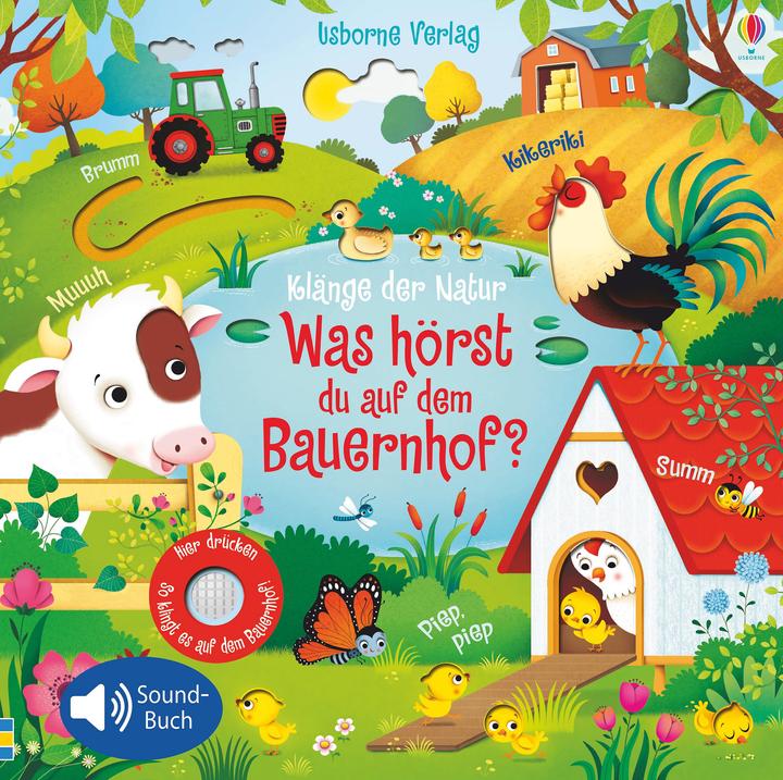 Produktbild Klänge der Natur: Was hörst du auf dem Bauernhof? (Deutsch, Sam Taplin, 2019)