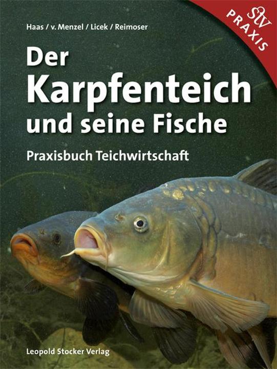 Image du produit Der Karpfenteich und seine Fische (Allemand, Ewald Haas, Helfried Reimoser, Elisabeth Licek, Alexander v. Menzel, 2016)