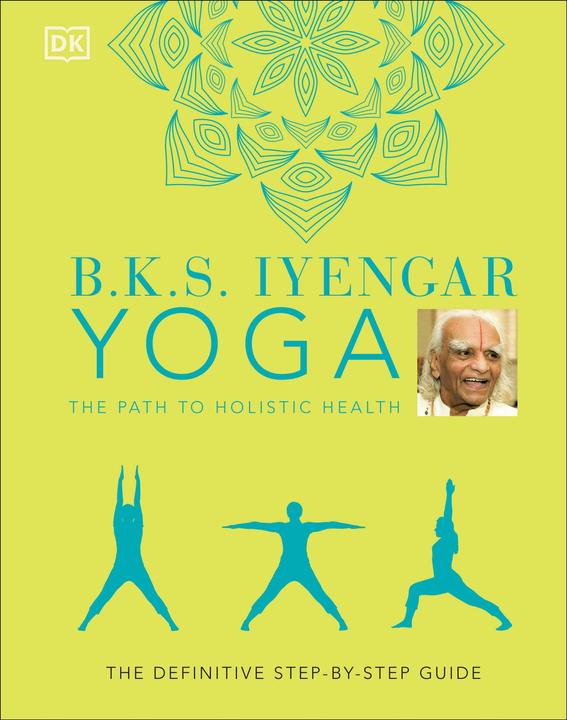 Image du produit Bks Iyengar Yoga The Path To Holistic (Anglais, Bks Iyengar, 2021)
