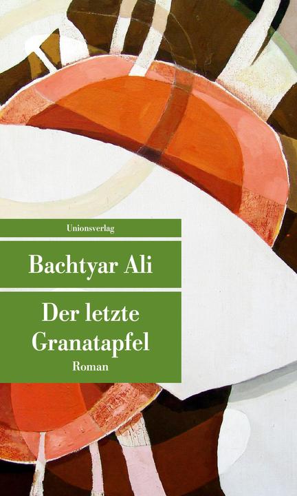 Immagine prodotto Der letzte Granatapfel (Tedesco, Bachtyar Ali, Ute Cantera-Lang, Rawezh Salim, 2017)