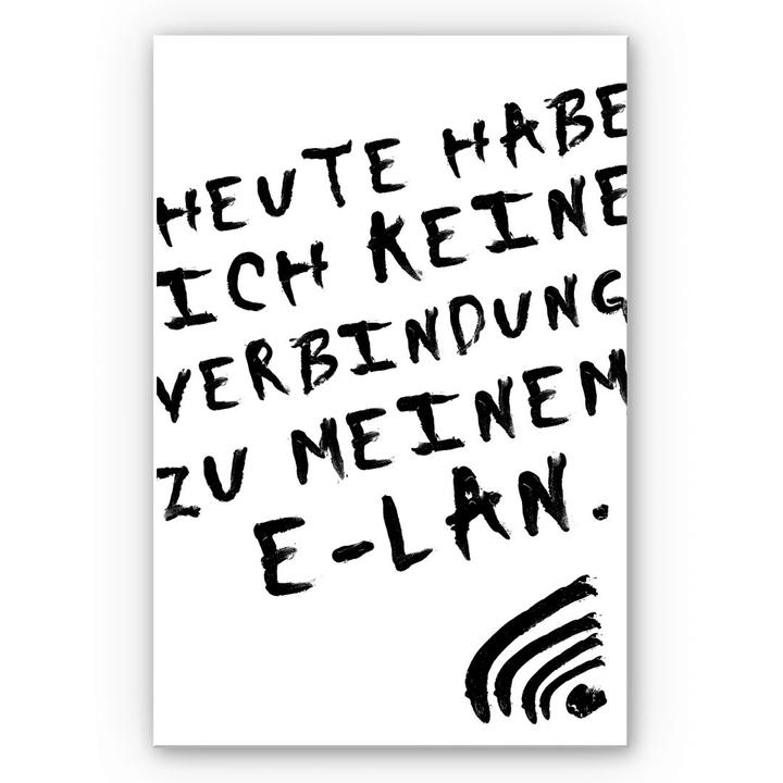 Image du produit Trenddeko Aujourd'hui, je n'ai pas de connexion à mon E-LAN (20 x 30 cm)