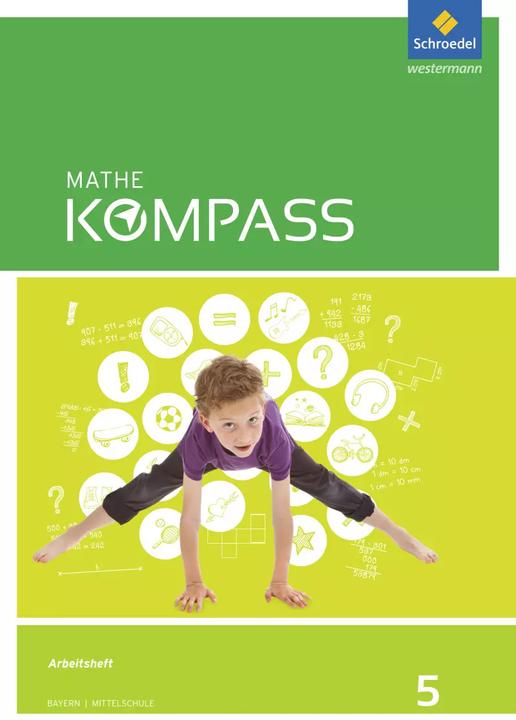 Produktbild Mathe Kompass 5. Schuljahr. Arbeitsheft mit Lösungen. BY (Deutsch, Gigl, Klaus/Mandl, 2017)