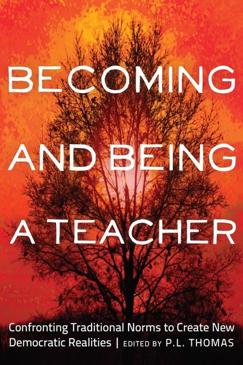 Actual product image Becoming and Being a Teacher (Paul L. Thomas, 2012)