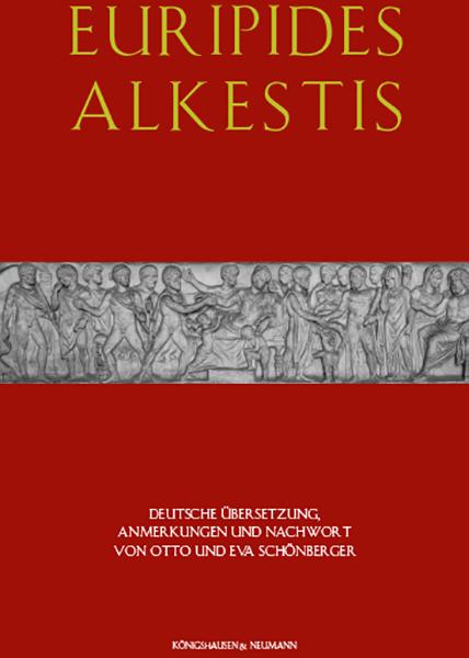 Produktbild Euripides Alkestis (Deutsch, Otto Schönberger, Eva Schönberger, 2021)