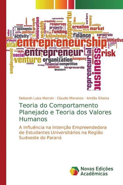 Immagine prodotto Teoria do Comportamento Planejado e Teoria dos Valores Humanos (Claudio Mioranza, Deborah Luiza Marcon, Amélia Silveira, 2019)