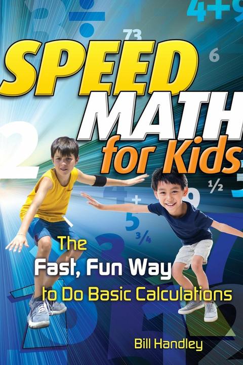 Produktbild Speed Math for Kids (Englisch, Bill Handley, 2007)