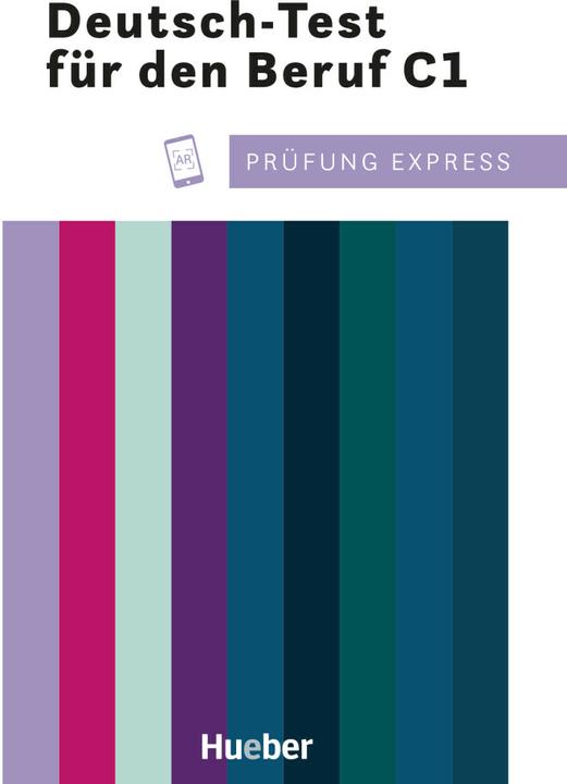 Produktbild Prüfung Express – Deutsch-Test für den Beruf C1 (Deutsch, Thomas Stahl, Christine Kramel, Beate Rehberger, 2024)