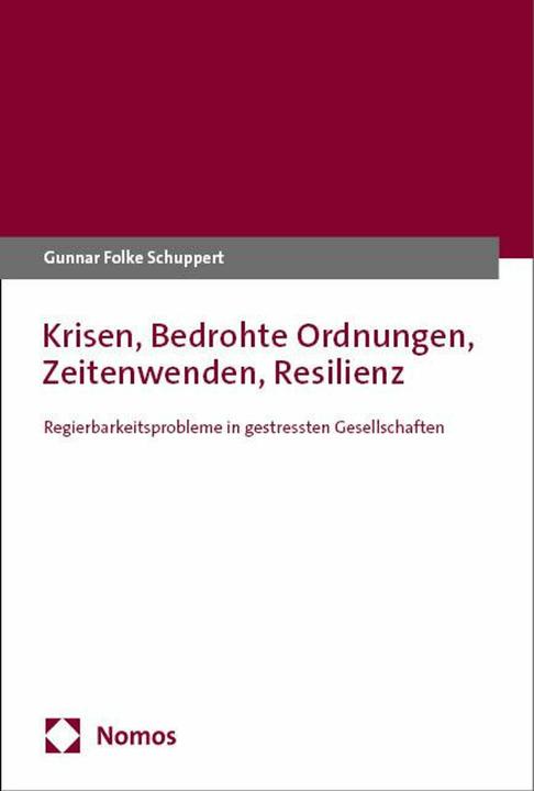 Valori nutrizionali e ingredienti Krisen, Bedrohte Ordnungen, Zeitenwenden, Resilienz (Tedesco, Gunnar Folke Schuppert, 2024)