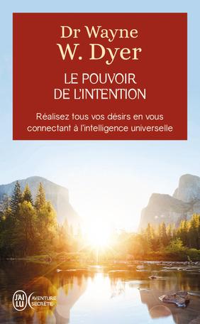 Image du produit Le pouvoir de l'intention (Français, Dyer Wayne W., 2006)