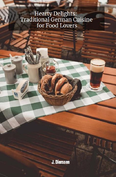 Produktbild Dierssen:Hearty Delights: Traditional G (Deutsch, Jan Dierssen, 2023)