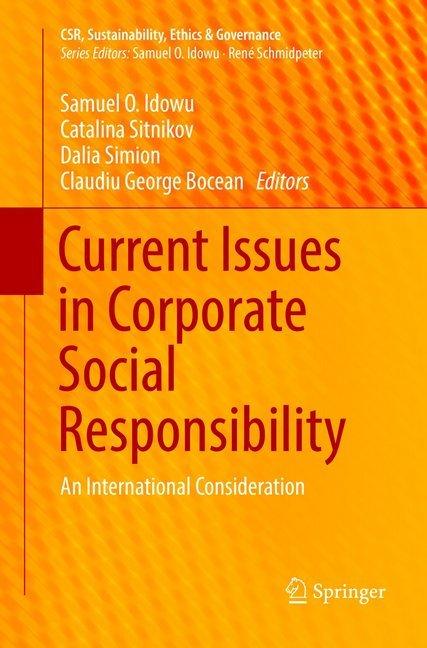 Produktbild Current Issues in Corporate Social Responsibility (Englisch, Samuel O Idowu, Claudiu George Bocean, Dalia Simion, Catalina Sitnikov, 2019)