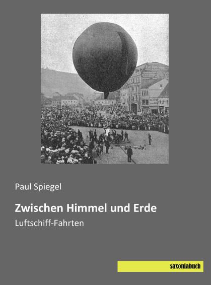 Produktbild Zwischen Himmel und Erde (Deutsch, Paul Spiegel, 2015)