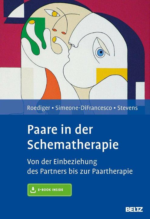 Image du produit Paare in der Schematherapie (Allemand, Eckhard Roediger, Elisabeth Brock, Chiara Simeone-DiFrancesco, Bruce A. Stevens, 2015)