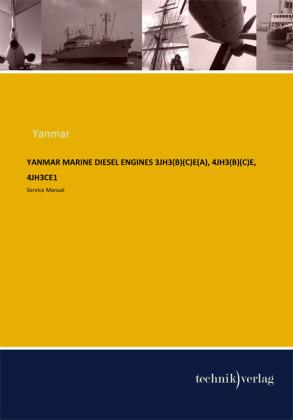 Produktbild YANMAR MARINE DIESEL ENGINES 3JH3(B)(C)E(A), 4JH3(B)(C)E, 4JH3CE1 (Yanmar, 2013)