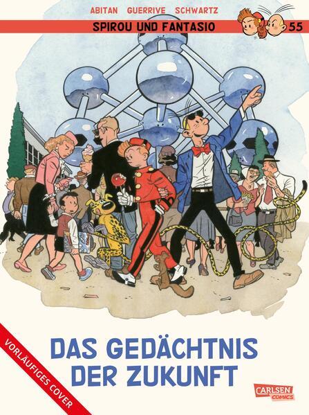 Produktbild Spirou und Fantasio 55: Das Gedächtnis der Zukunft (Benjamin Abitan, Sophie Guerrive, Deutsch)