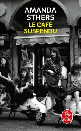 Produktbild Le café suspendu (Französisch, Sthers Amanda, 2024)