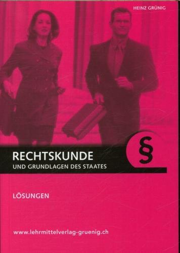 Produktbild Rechtskunde und Grundlagen des Staates, Lösungen (Deutsch, Heinz Grünig, 2023)
