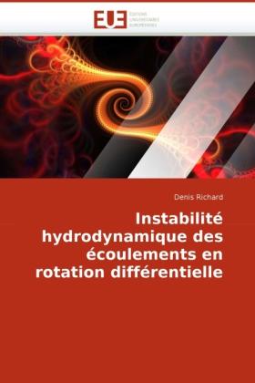 Produktbild Instabilité hydrodynamique des écoulements en rotation différentielle (Denis Richard, 2010)