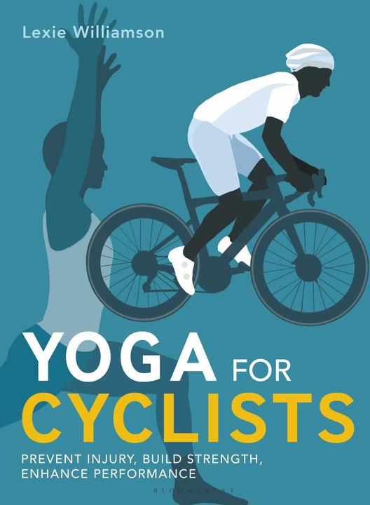 Actual product image Yoga for Cyclists (English, Lexie Williamson, 2023)