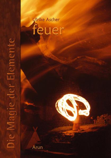 Produktbild Die Magie der Elemente 2. Feuer (Deutsch, Ulrike Ascher, 2011)