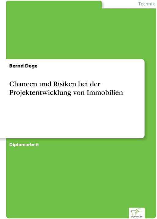Produktbild Chancen und Risiken bei der Projektentwicklung von Immobilien (Deutsch, Bernd Dege, 1997)