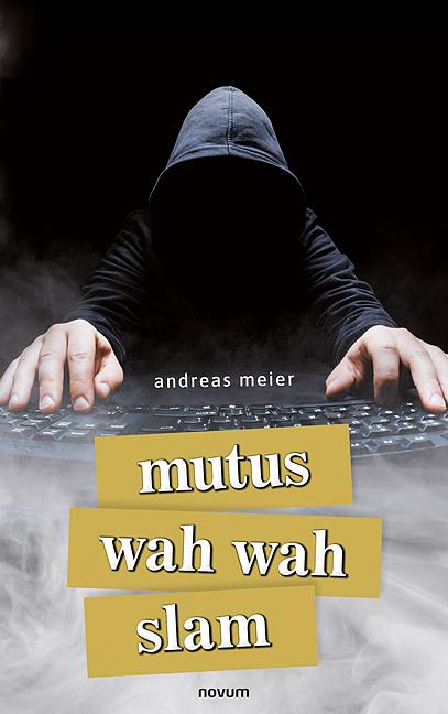 Image du produit mutus wah wah slam (Allemand, Andreas Meier, 2022)