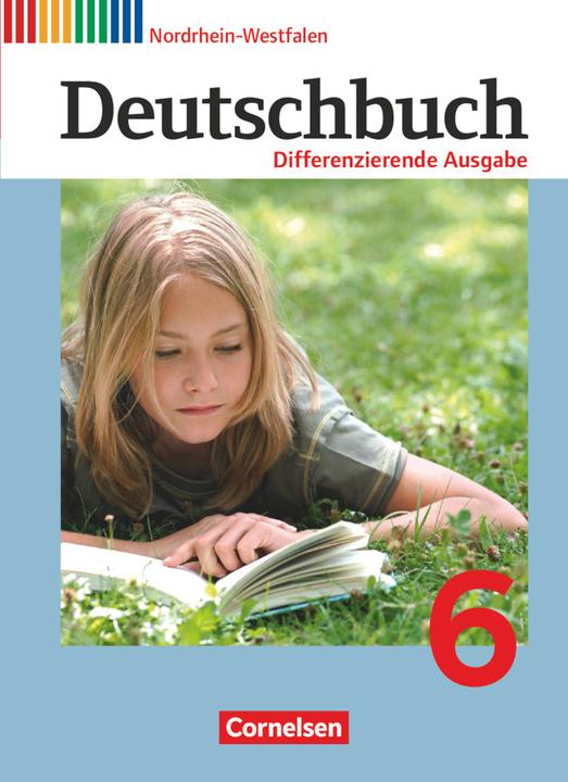 Image du produit Deutschbuch 6. Schuljahr. Schülerbuch. Differenzierende Ausgabe. NW (Allemand, Bernd Schurf, Markus Langner, Andrea Wagener, 2012)