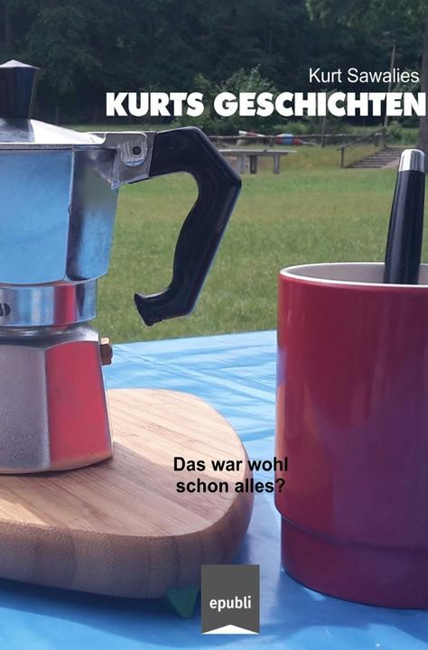 Actual product image Kurts Geschichten (German, Kurt Sawalies, 2020)