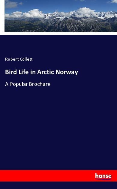 Image du produit Bird Life in Arctic Norway (Allemand, Robert Collett, 2017)