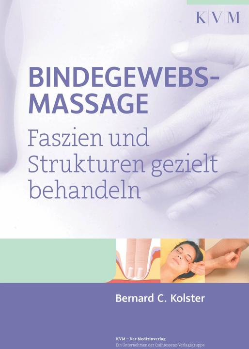 Image du produit Bindegewebsmassage (Allemand, Bernard C. Kolster, 2016)