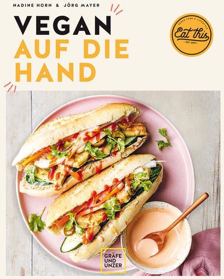 Produktbild Vegan auf die Hand (Deutsch, Jörg Mayer, Nadine Horn, 2021)
