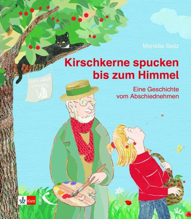 Image du produit Kirschkerne spucken bis zum Himmel (Allemand, Marielle Seitz, Elena Buono, 2018)
