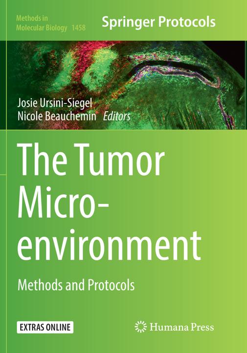 Produktbild The Tumor Microenvironment (Nicole Beauchemin, Josie Ursini-Siegel, 2018)