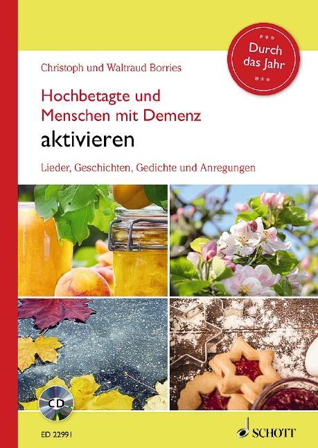 Immagine prodotto Attivare le persone molto anziane e con demenza - Per tutto l'anno (Tedesco, Waltraud Borries, Christoph Borries, 2018)