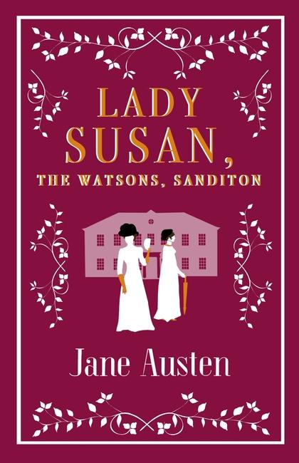 Produktbild Lady Susan, The Watsons, Sanditon (Jane Austen, Englisch)