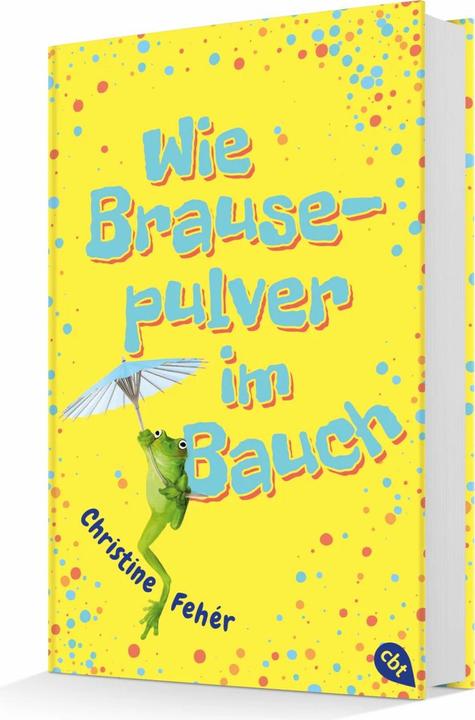 Image du produit Wie Brausepulver im Bauch (Allemand, Christine Fehér, 2017)
