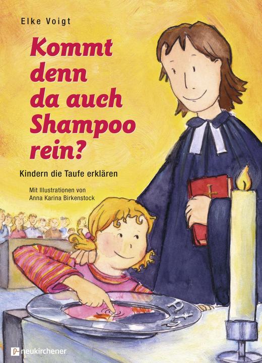 Actual product image Kommt denn da auch Shampoo rein? (German, Elke Voigt, Anna Karina Birkenstock, 2015)