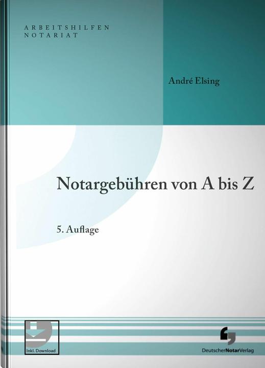 Immagine prodotto Notargebühren von A-Z (Tedesco, Elsing, André, 2024)