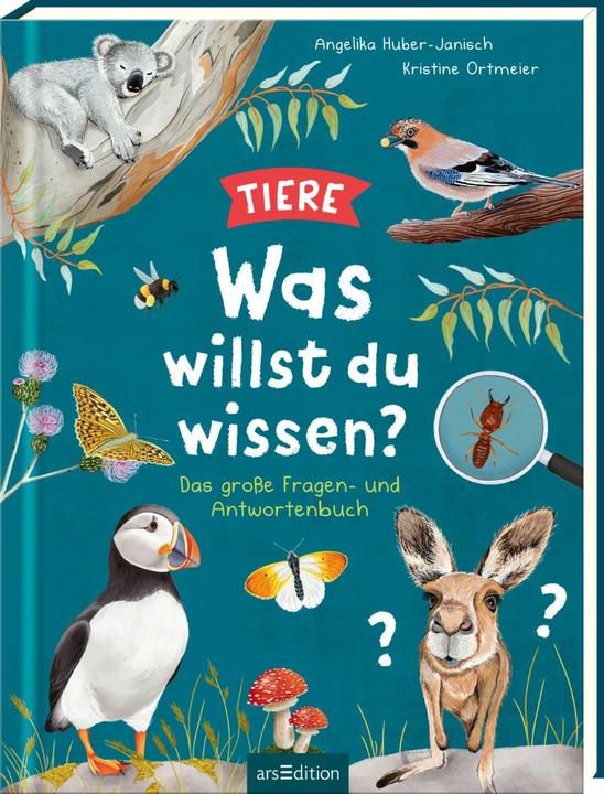 Produktbild Was willst du wissen? Das grosse Fragen- und Antwortenbuch – Tiere (Deutsch, Kristine Ortmeier, Angelika Huber-Janisch, 2023)
