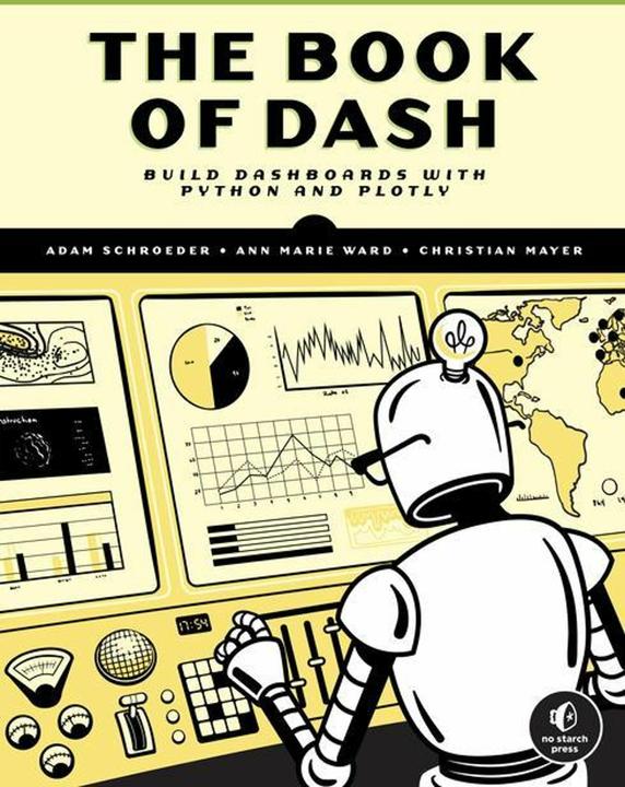 Image du produit Python Dash (Anglais, Adam Schroeder, Christian Mayer, Ann Marie Ward, 2022)
