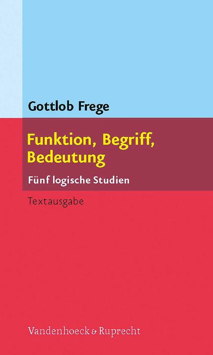 Produktbild Funktion, Begriff, Bedeutung (Deutsch, Günther Patzig, Gottlob Frege, 2008)