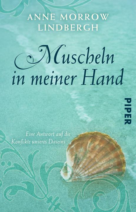 Produktbild Muscheln in meiner Hand (Deutsch, Anne Morrow Lindbergh, Maria Wolff, Peter Stadelmayer, 1994)